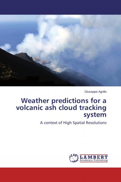 Weather predictions for a volcanic ash cloud tracking system