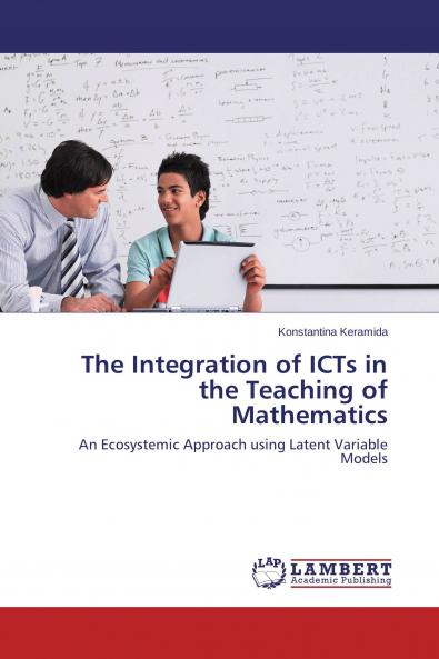 The Integration of ICTs in the Teaching of Mathematics