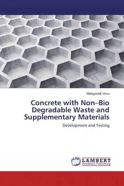 Concrete with Non-Bio Degradable Waste and Supplementary Materials