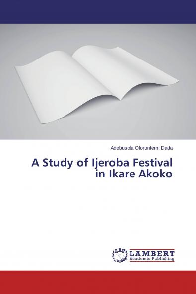 A Study of Ijeroba Festival in Ikare Akoko