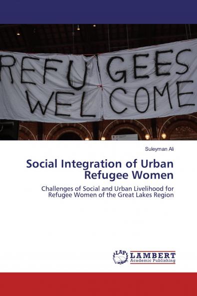 Social Integration of Urban Refugee Women