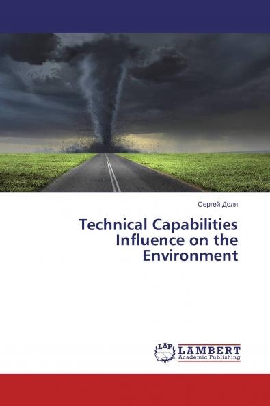 Technical Capabilities Influence on the Environment