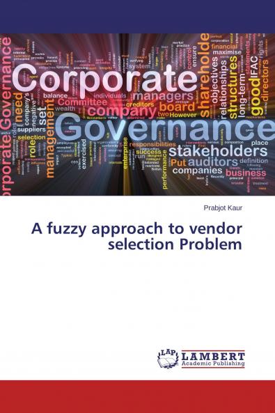 A fuzzy approach to vendor selection Problem