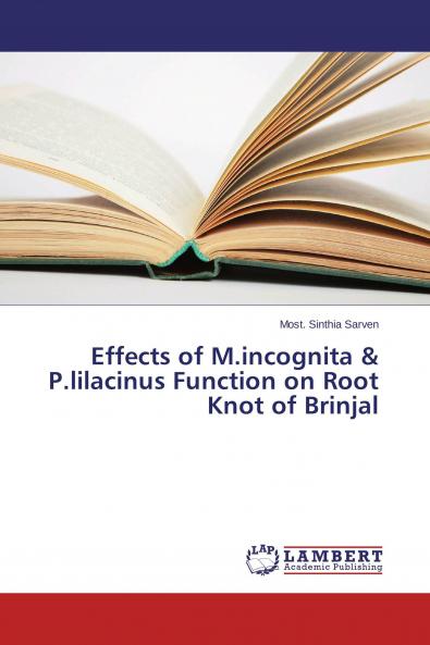 Effects of M.incognita & P.lilacinus Function on Root Knot of Brinjal