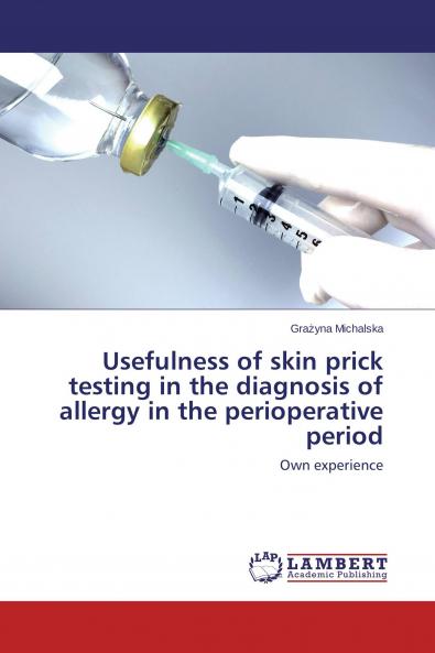 Usefulness of skin prick testing in the diagnosis of allergy in the perioperative period