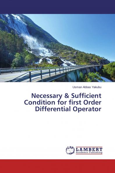 Necessary & Sufficient Condition for first Order Differential Operator