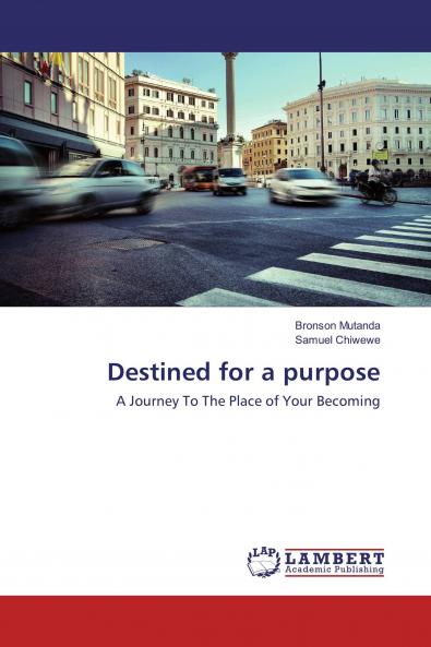 Destined for a purpose