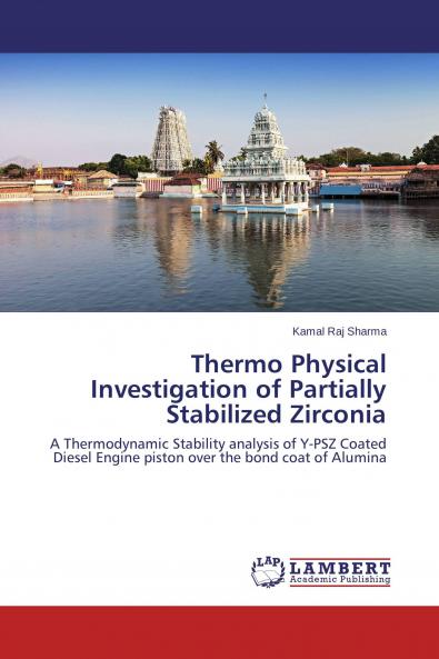 Thermo Physical Investigation of Partially Stabilized Zirconia