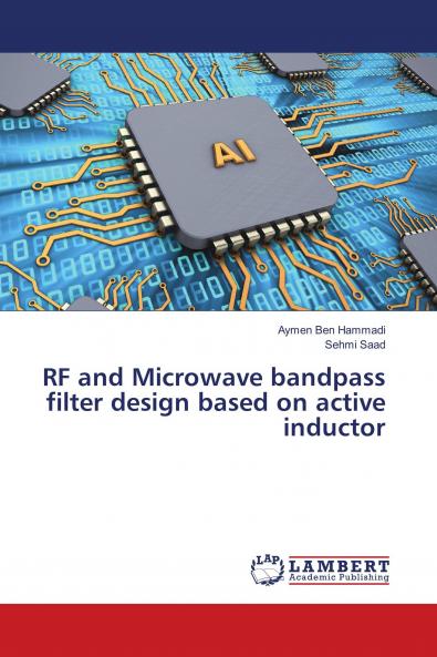 RF and Microwave bandpass filter design based on active inductor