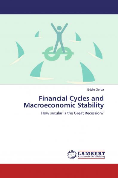 Financial Cycles and Macroeconomic Stability