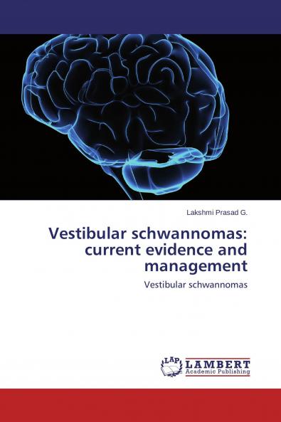 Vestibular schwannomas