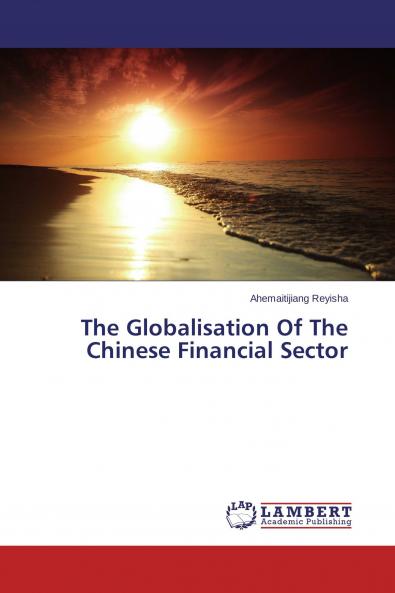 The Globalisation Of The Chinese Financial Sector