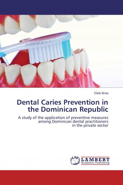 Dental Caries Prevention in the Dominican Republic