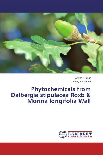 Phytochemicals from Dalbergia stipulacea Roxb & Morina longifolia Wall
