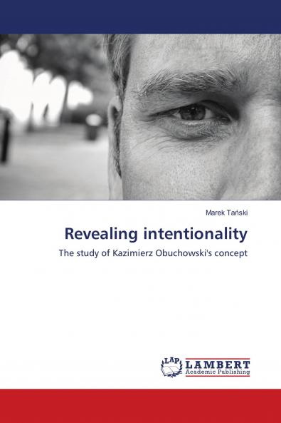 Revealing intentionality