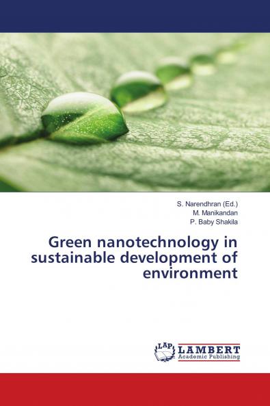 Green nanotechnology in sustainable development of environment