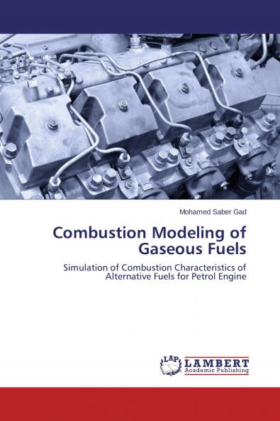 Combustion Modeling of Gaseous Fuels