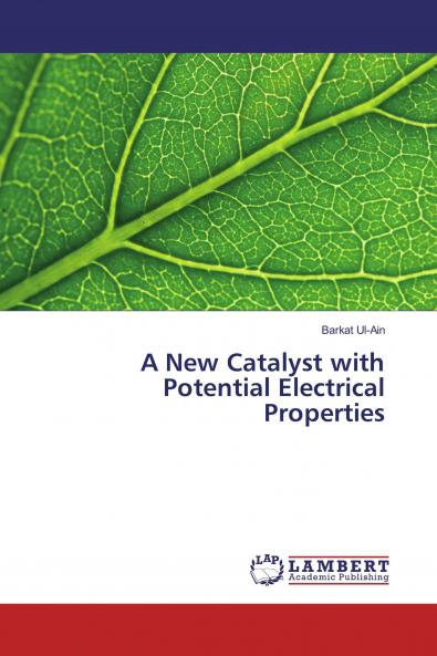 A New Catalyst with Potential Electrical Properties