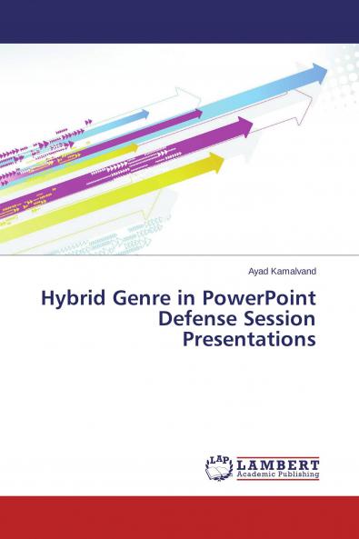 Hybrid Genre in PowerPoint Defense Session Presentations