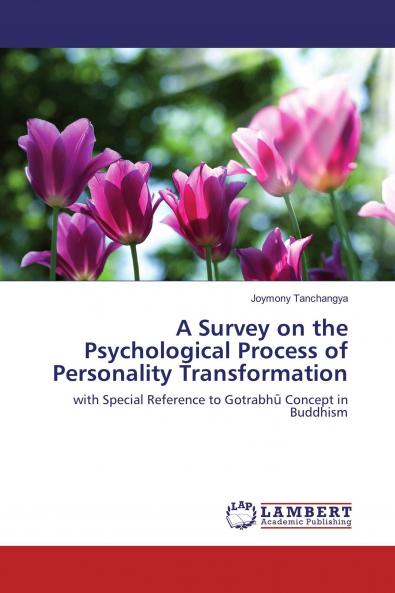 A Survey on the Psychological Process of Personality Transformation