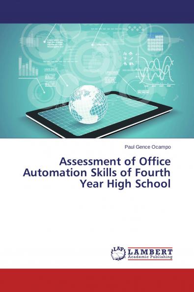 Assessment of Office Automation Skills of Fourth Year High School