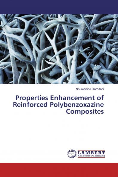 Properties Enhancement of Reinforced Polybenzoxazine Composites