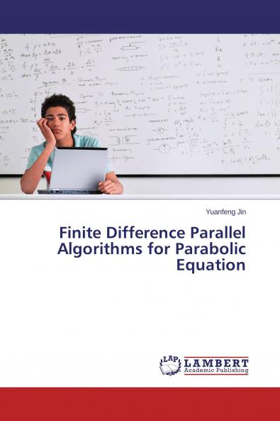 Finite Difference Parallel Algorithms for Parabolic Equation