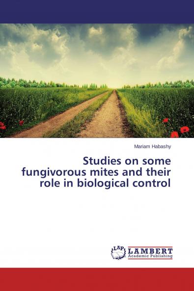 Studies on some fungivorous mites and their role in biological control