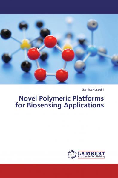 Novel Polymeric Platforms for Biosensing Applications