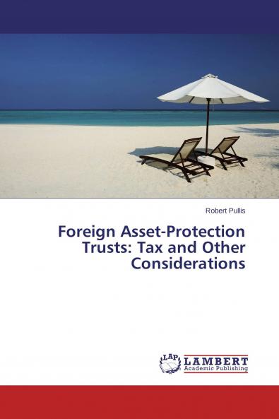 Foreign Asset-Protection Trusts