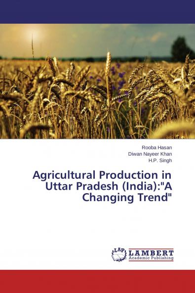Agricultural Production in Uttar Pradesh (India)