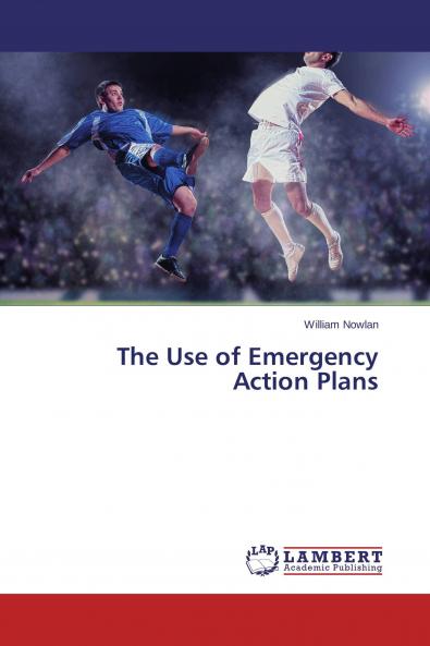 The Use of Emergency Action Plans