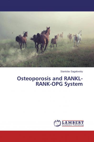 Osteoporosis and RANKL-RANK-OPG System