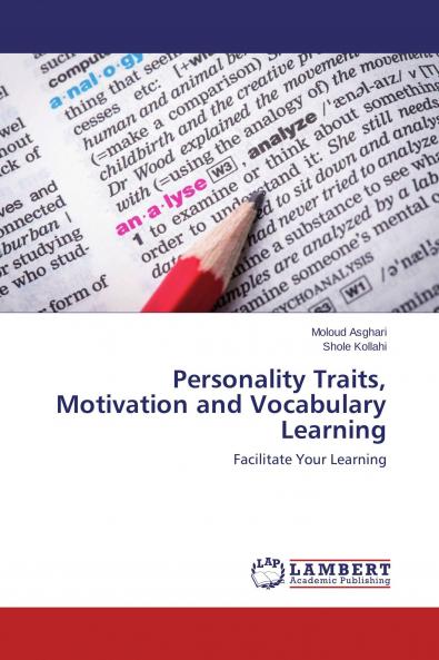 Personality Traits Motivation and Vocabulary Learning