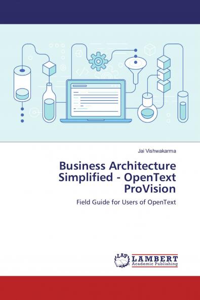 Business Architecture Simplified - OpenText ProVision