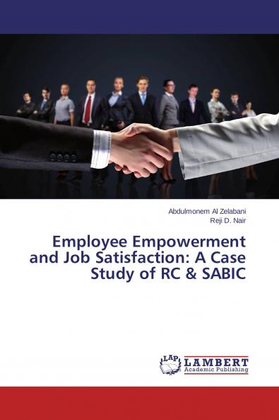 Employee Empowerment and Job Satisfaction
