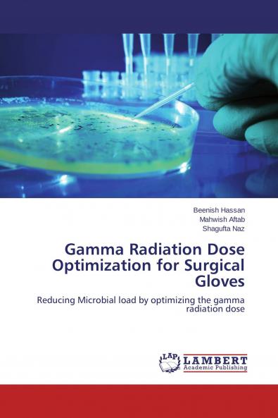 Gamma Radiation Dose Optimization for Surgical Gloves