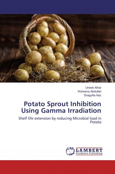 Potato Sprout Inhibition Using Gamma Irradiation