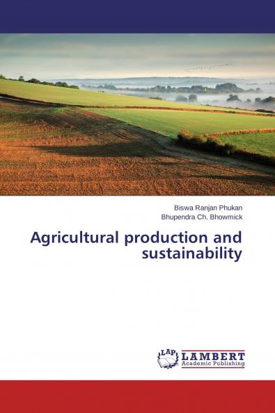 Agricultural production and sustainability