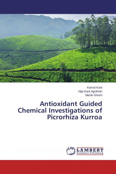 Antioxidant Guided Chemical Investigations of Picrorhiza Kurroa