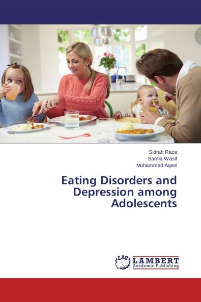 Eating Disorders and Depression among Adolescents