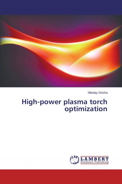 High-power plasma torch optimization