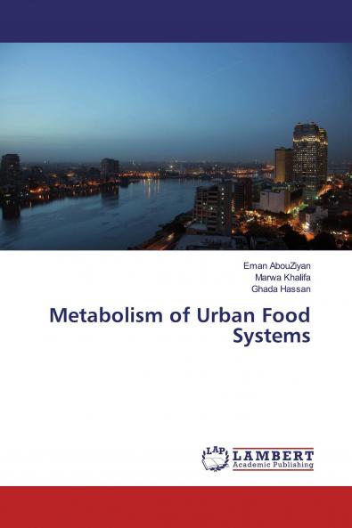 Metabolism of Urban Food Systems