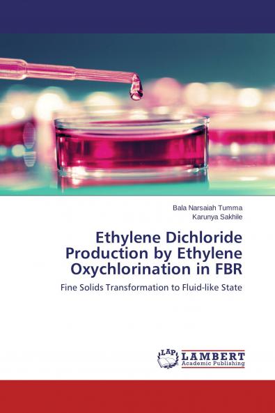 Ethylene Dichloride Production by Ethylene Oxychlorination in FBR