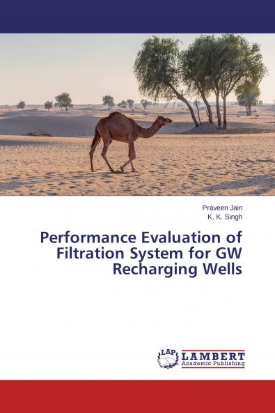 Performance Evaluation of Filtration System for GW Recharging Wells