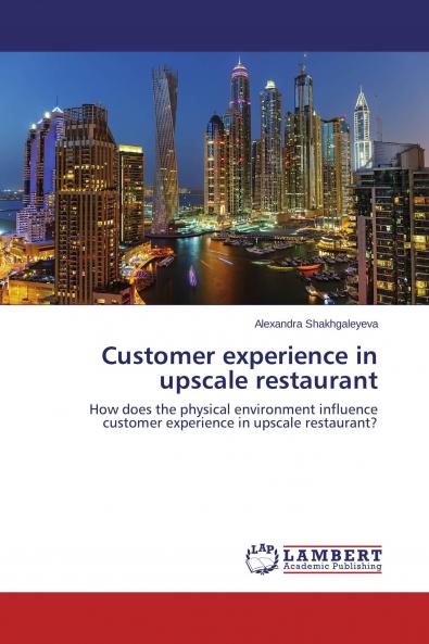 Customer experience in upscale restaurant