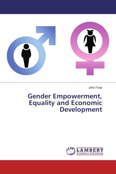 Gender Empowerment Equality and Economic Development