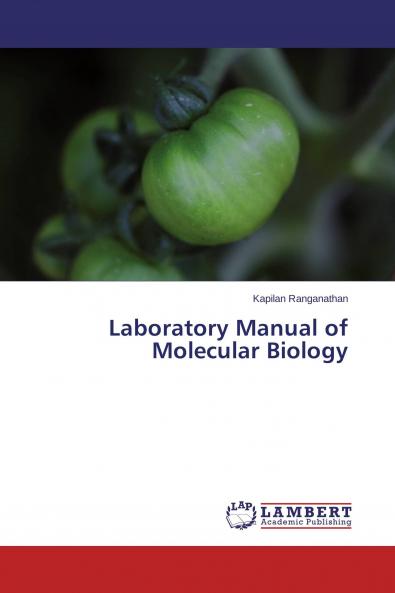 Laboratory Manual of Molecular Biology