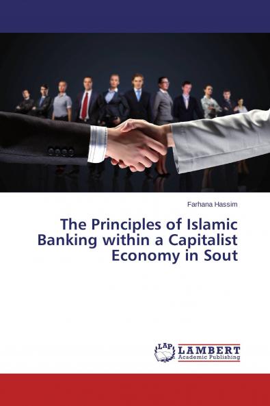 The Principles of Islamic Banking within a Capitalist Economy in Sout