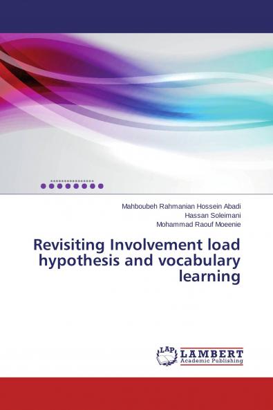Revisiting Involvement load hypothesis and vocabulary learning